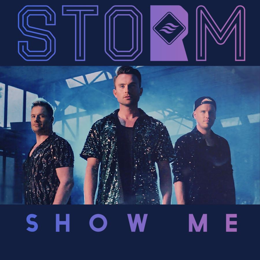 Storm “Show Me” | Video Storm-Show me