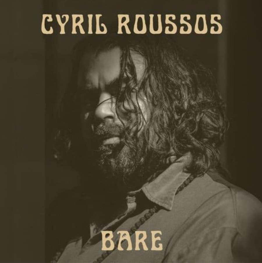 Κύριλλος Ρούσσος “Bare” | Νέο EP Cyril Roussos Bare