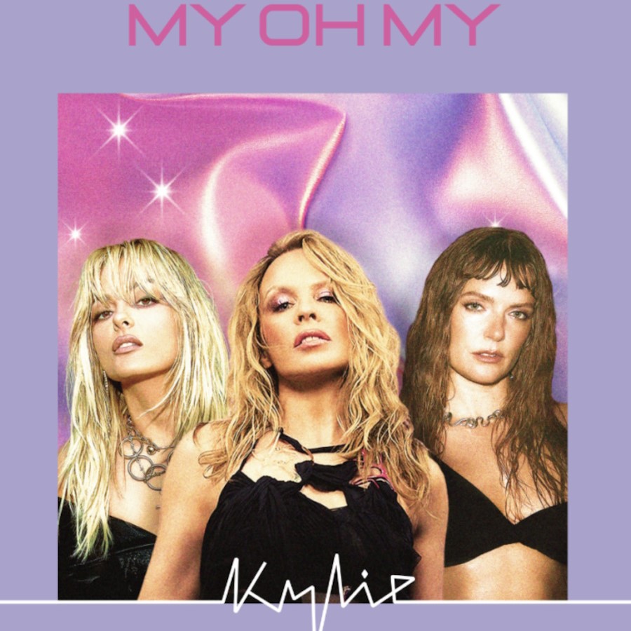Kylie Minogue - My Oh My-Bebe Rexha & Tove Lo