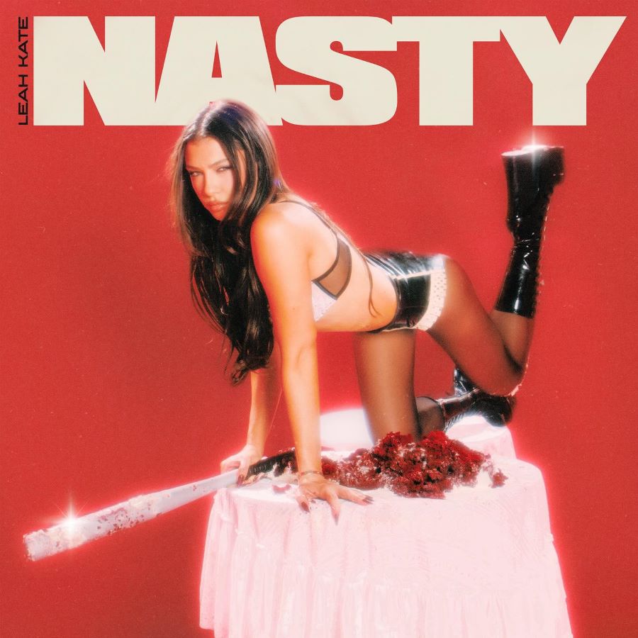 Leah Kate “Nasty” | Single Leah Kate Nasty