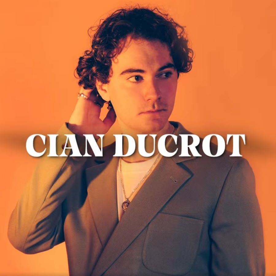 Cian Ducrot “Can’t Even Hate You” | Single Cian Ducrot – Cant Even Hate You