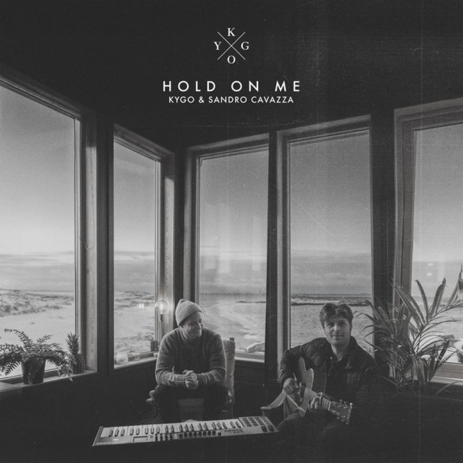 Kygo, Sandro Cavazza “Hold On Me” | Video Kygo-Sandro Cavazza - Hold On Me