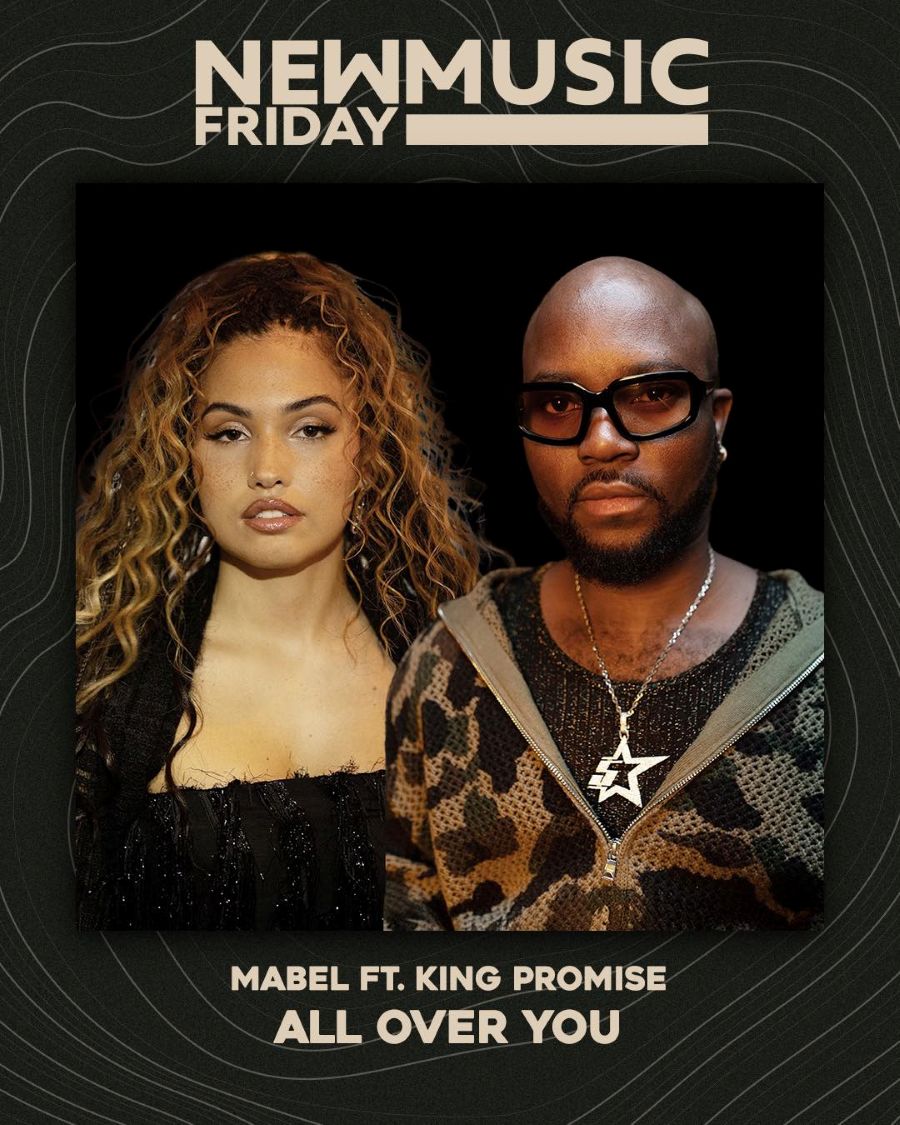 Νέο single “All Over You” από τη Mabel και τον King Promise Mabel x King Promise-All Over You