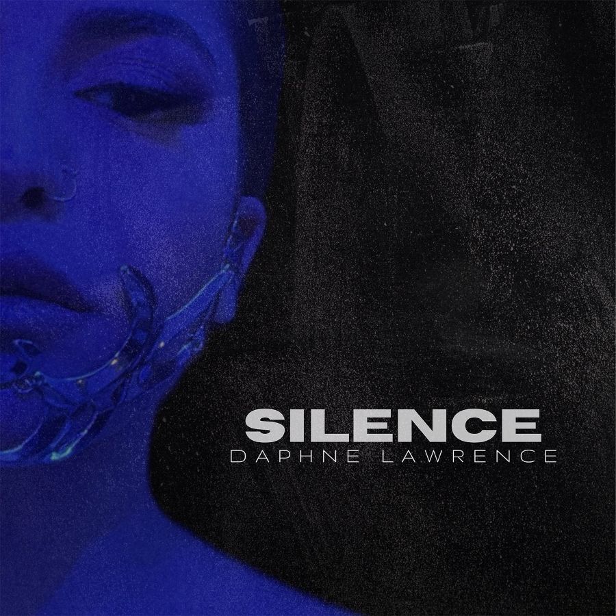 Daphne Lawrence “Silence” | Single Daphne Lawrence – Silence
