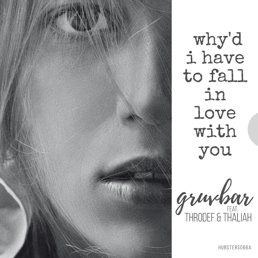 gruvbar “Why’d I Have To Fall In Love With You”: Ακούστε τη νέα groovy διασκευή του αγαπημένου hit των ’90s gruvbar_art