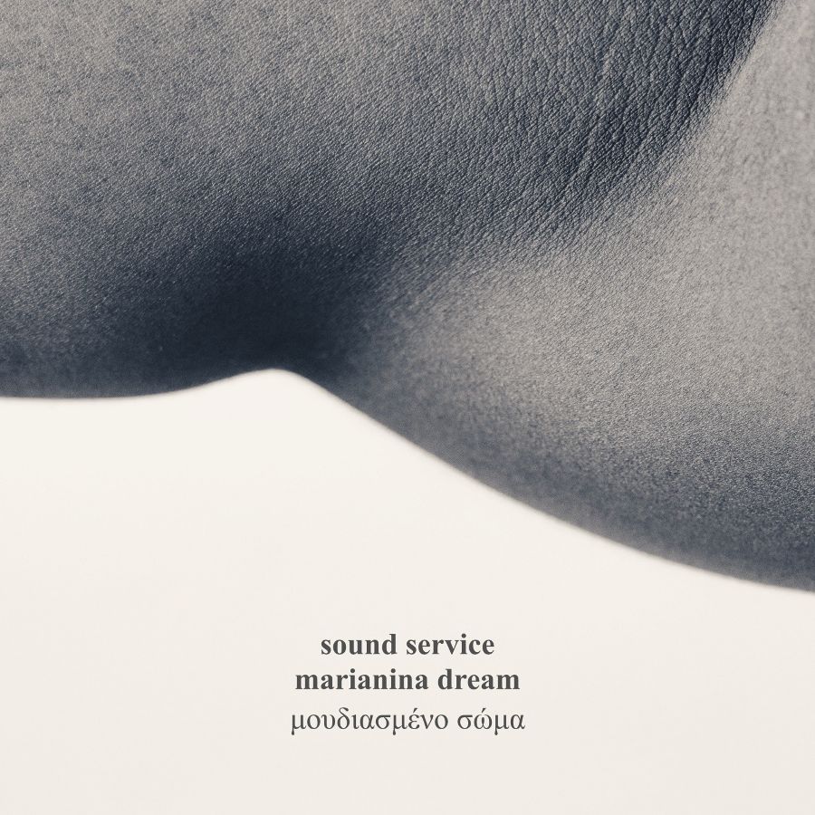 Sound Service, Marianina Dream “Μουδιασμένο Σώμα” | Single Moydiasmeno Soma-Atwork