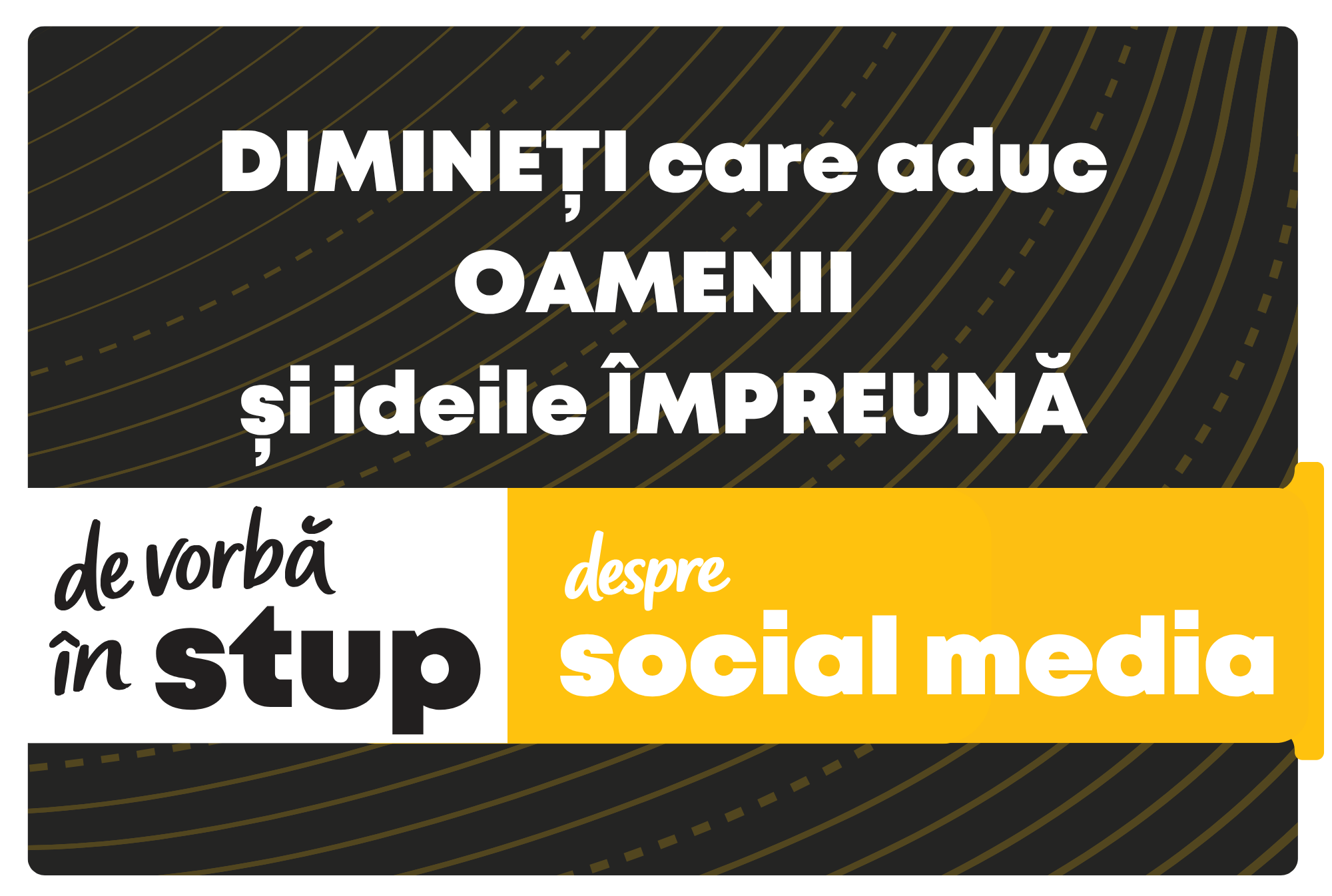 De vorbă în Stup | despre social media