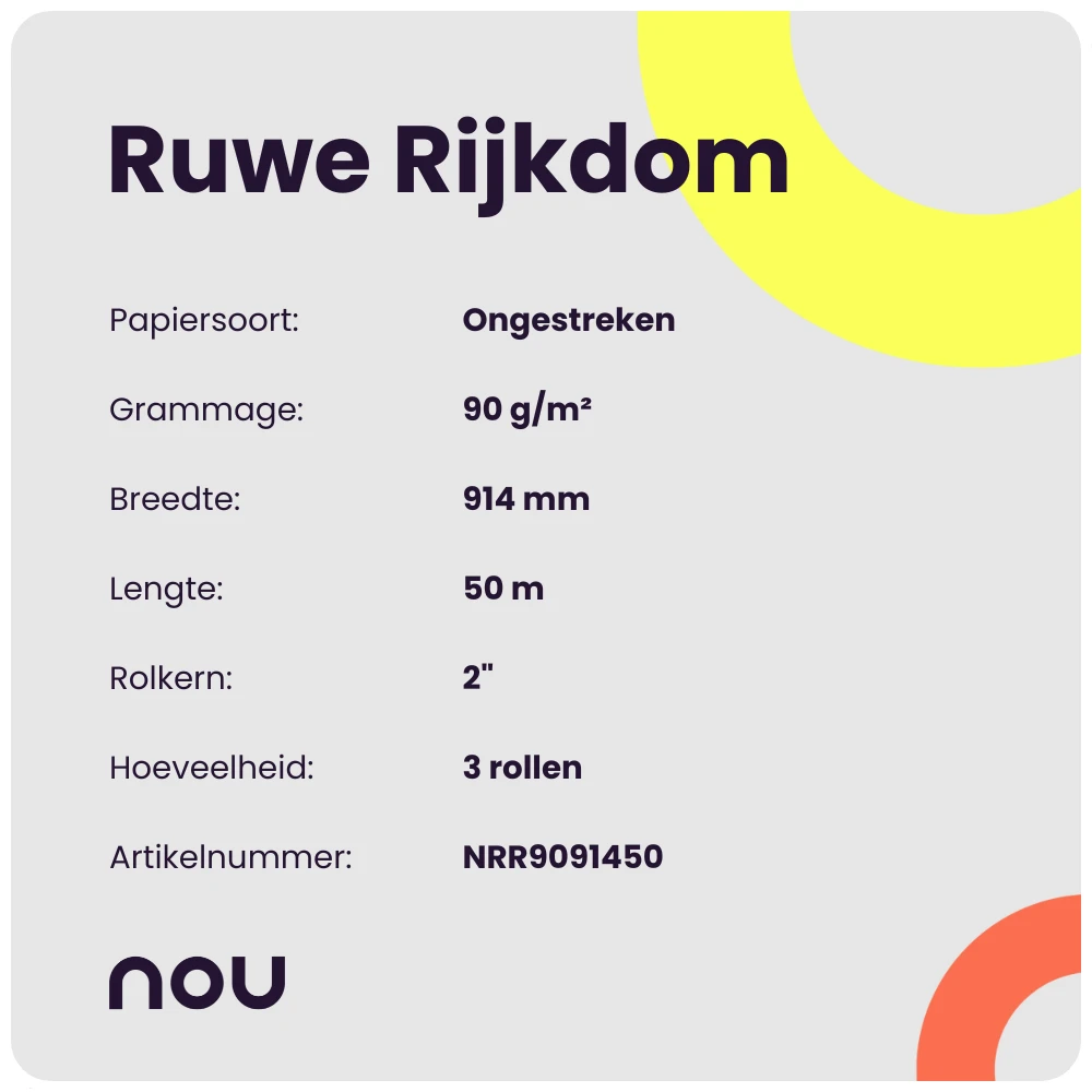 Nou Ruwe Rijkdom 90gr 914mm x 50m 2" doos/3rol