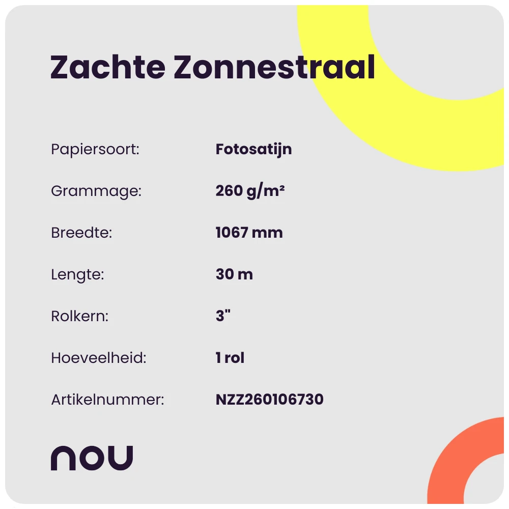Nou Zachte Zonnestraal 260gr 1067mm x 30m 3"