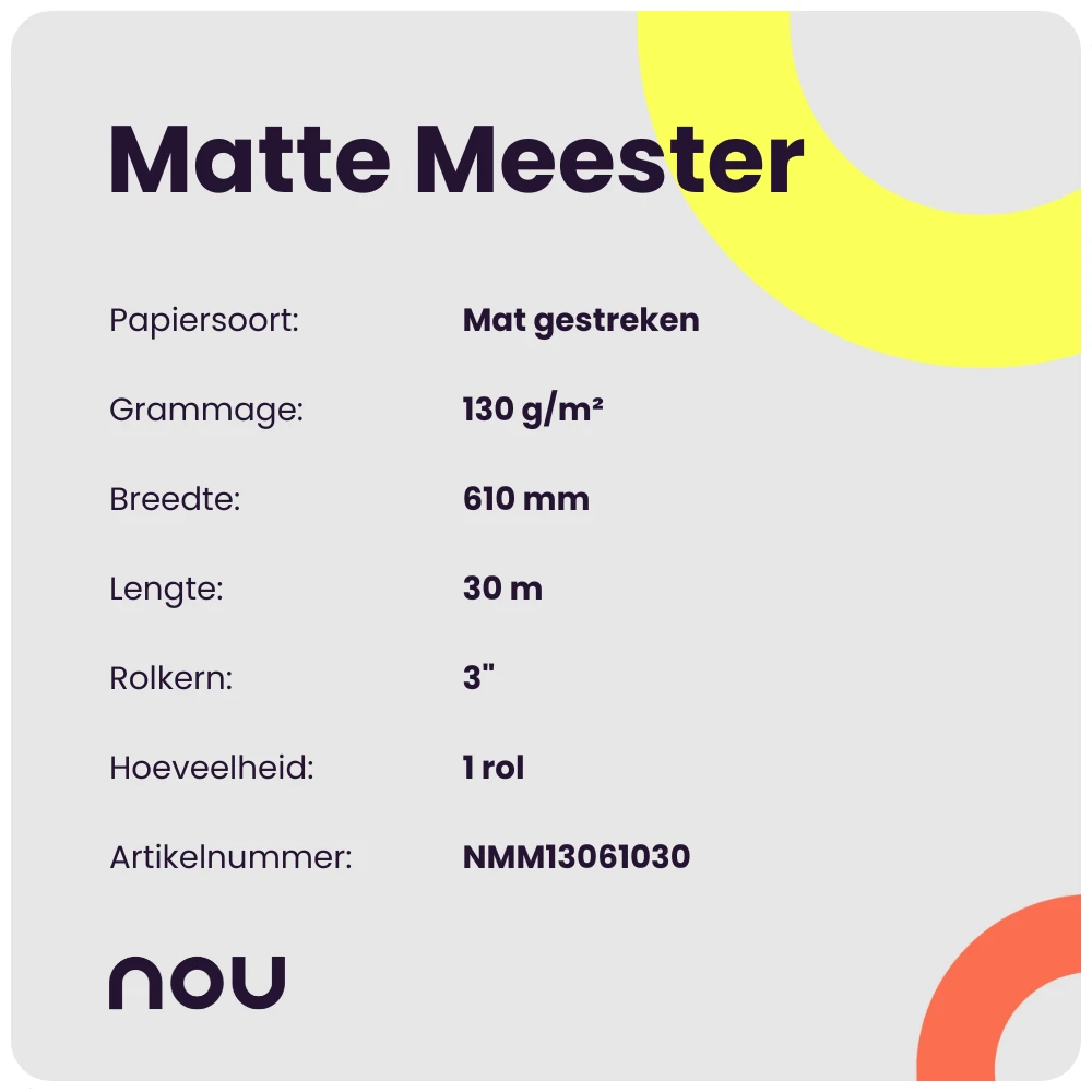 Nou Matte Meester 130gr 610mm x 30m 3"