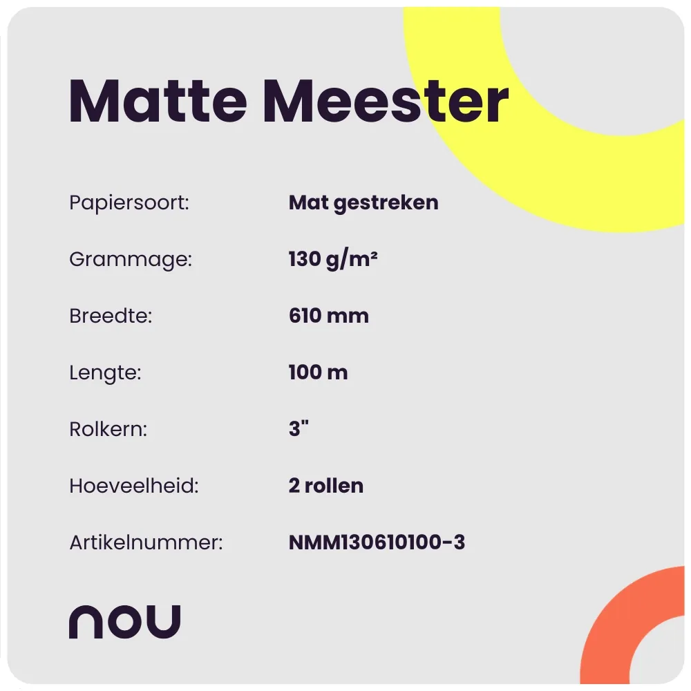 Nou Matte Meester 130gr 610mm x 100m 3"