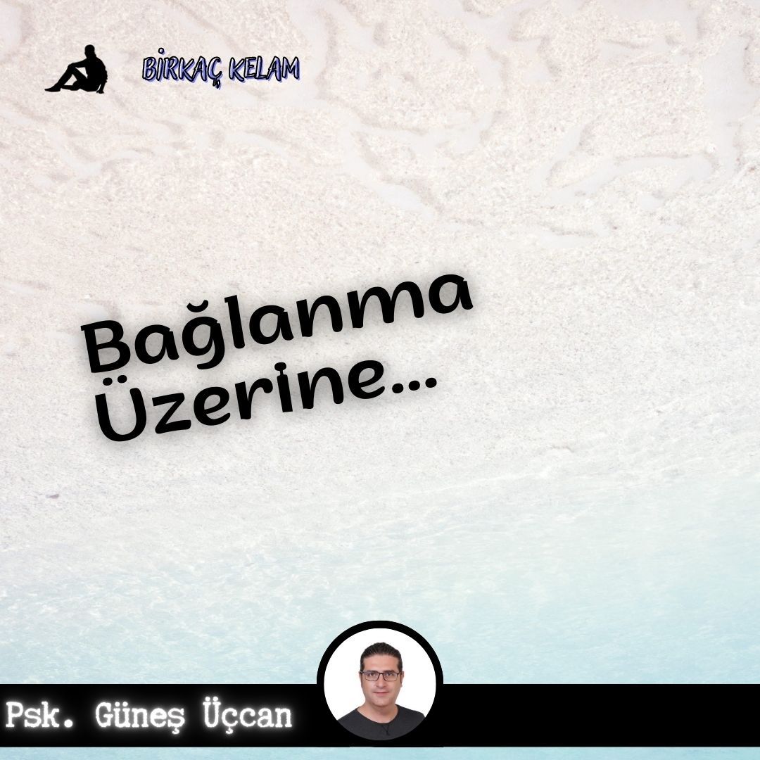Bağlanma Üzerine