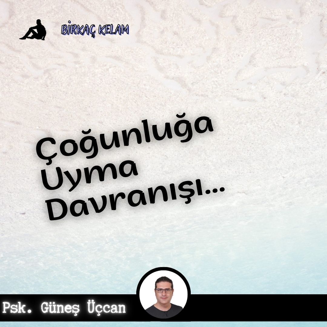 Çoğunluğa Uyma Davranışı