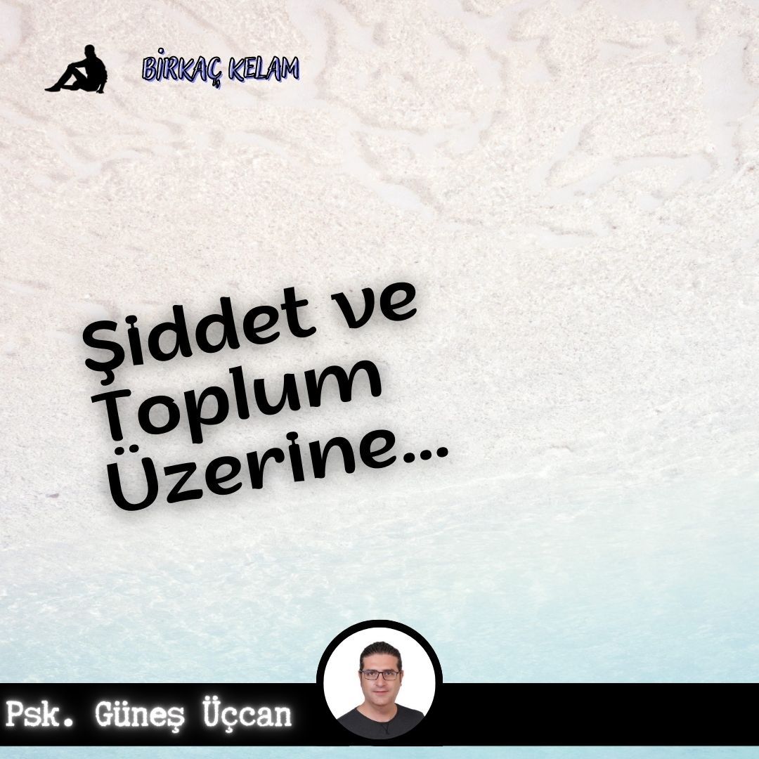Şiddet ve Toplum Üzerine