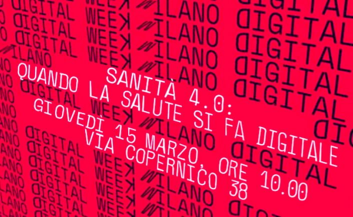 Sanità 4.0: quando la salute si fa digitale: Pazienti.it alla Milano Digital Week