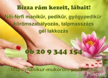 Manikűr, pedikűr, gyógypedikűr, gél lakkozás