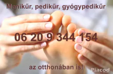 Gyógypedikűr, manikűr-pedikűr háznál is!