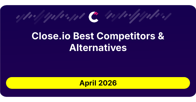Close.io Best Competitors & Alternatives updated August 2026