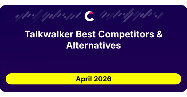 Talkwalker Best Competitors & Alternatives updated August 2026