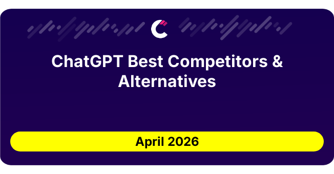 ChatGPT Best Competitors & Alternatives updated August 2026