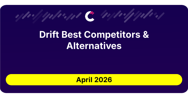 Drift Best Competitors & Alternatives updated August 2026