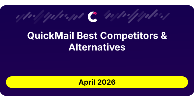 QuickMail Best Competitors & Alternatives updated August 2026