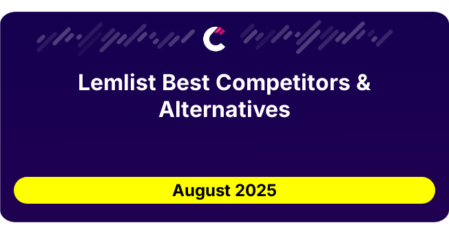 Lemlist Best Competitors & Alternatives updated August 2025