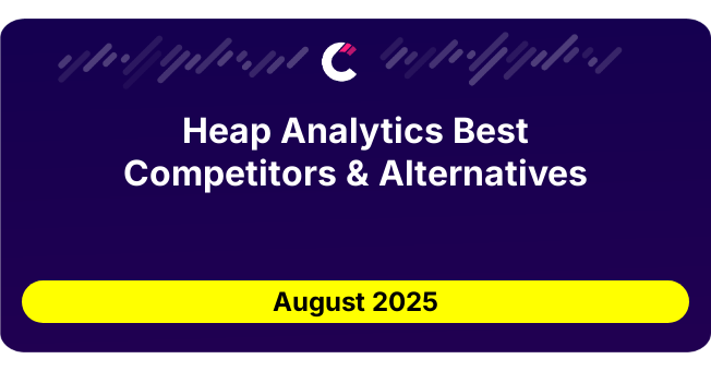 Heap Analytics Best Competitors & Alternatives updated August 2025