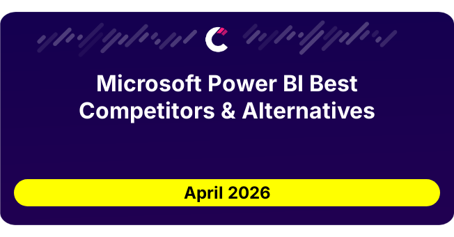 Microsoft Power BI Best Competitors & Alternatives updated August 2026
