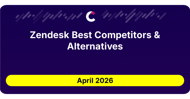 Zendesk Best Competitors & Alternatives updated August 2026