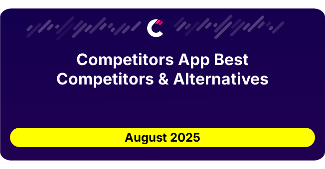 Competitors App Best Competitors & Alternatives updated August 2025