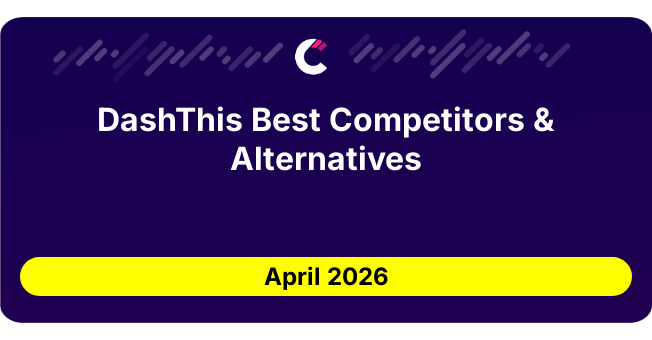 DashThis Best Competitors & Alternatives updated August 2026