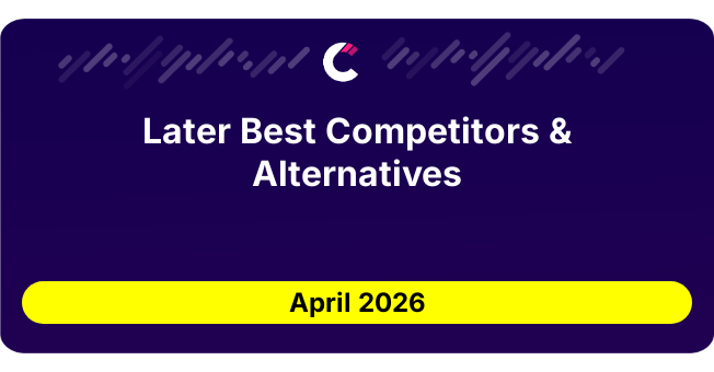 Later Best Competitors & Alternatives updated August 2026