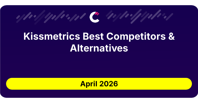 Kissmetrics Best Competitors & Alternatives updated August 2026