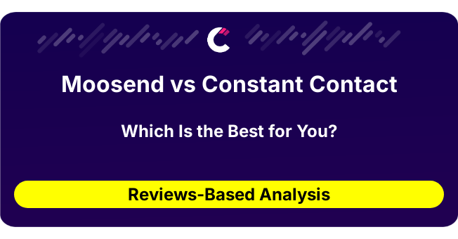 Moosend vs Constant Contact (AI Analysis from 257 Review Data)