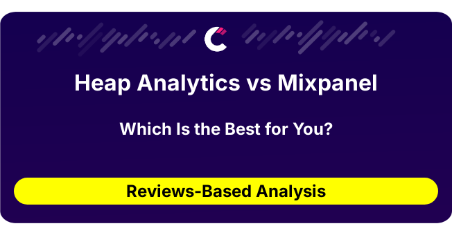 Heap Analytics vs Mixpanel (AI Analysis from 178 Review Data)