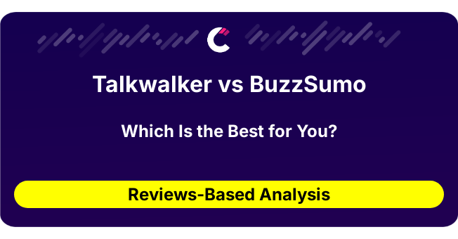 Talkwalker vs BuzzSumo (AI Analysis from 26 Review Data)