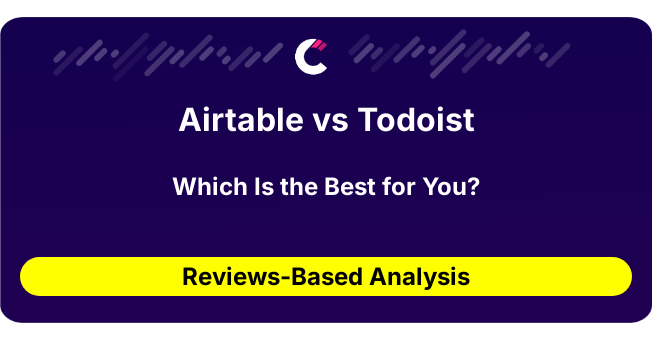Airtable vs Todoist (AI Analysis from 70 Review Data)