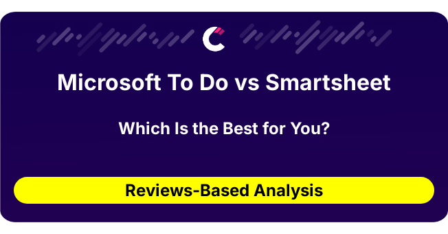 Microsoft To Do vs Smartsheet (AI Analysis from 29 Review Data)