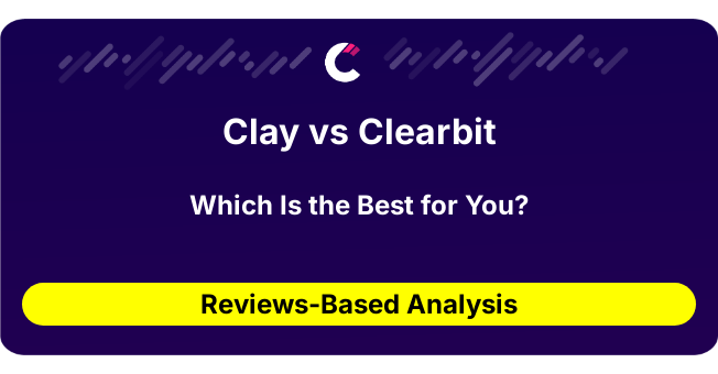 Clay vs Clearbit (AI Analysis from 23 Review Data)