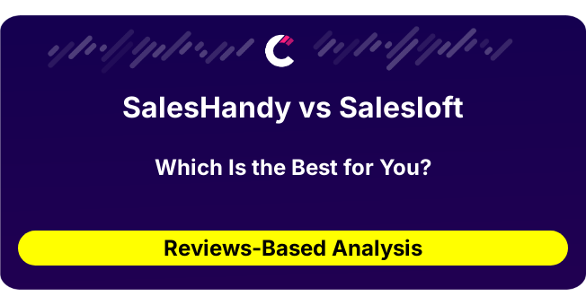 SalesHandy vs Salesloft (AI Analysis from 71 Review Data)