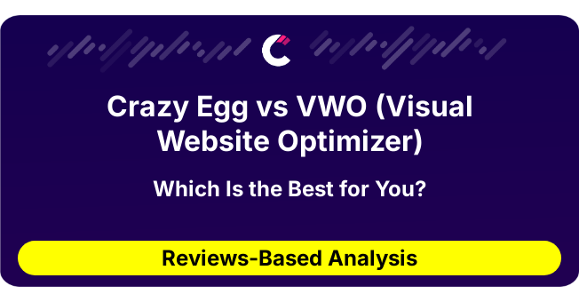 Crazy Egg vs VWO (Visual Website Optimizer) (AI Analysis from 64 Review Data)
