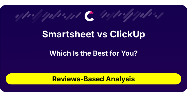 Smartsheet vs ClickUp (AI Analysis from 125 Review Data)