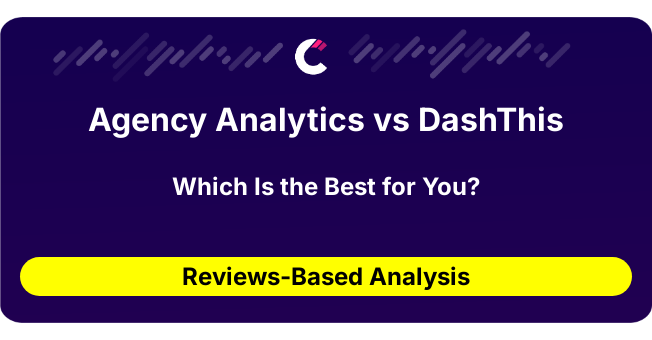 Agency Analytics vs DashThis (AI Analysis from 35 Review Data)