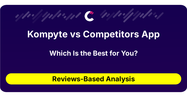 Kompyte vs Competitors App (AI Analysis from 28 Review Data)