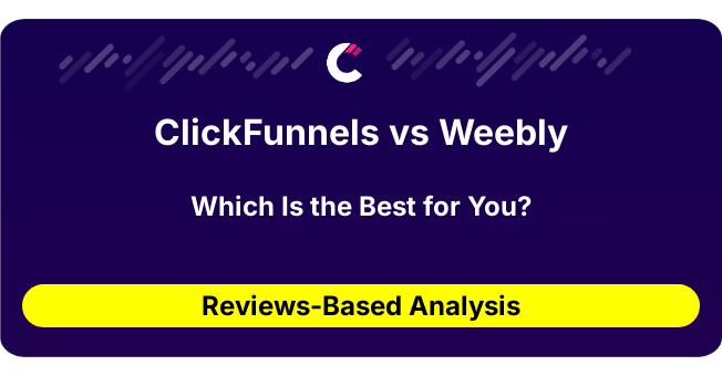 ClickFunnels vs Weebly (AI Analysis from 290 Review Data)