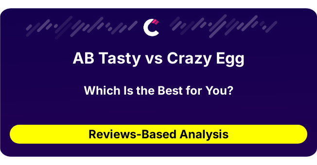 AB Tasty vs Crazy Egg (AI Analysis from 63 Review Data)