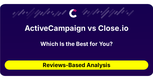 ActiveCampaign vs Close.io (AI Analysis from 608 Review Data)