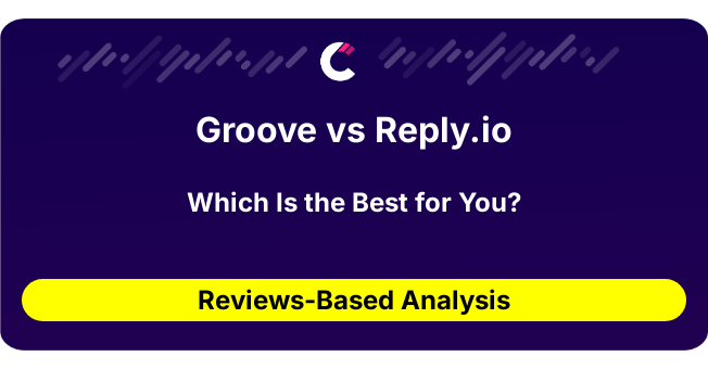 Groove vs Reply.io (AI Analysis from 46 Review Data)