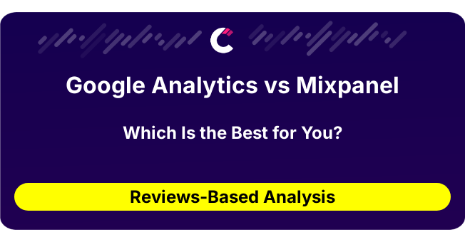 Google Analytics vs Mixpanel (AI Analysis from 66 Review Data)